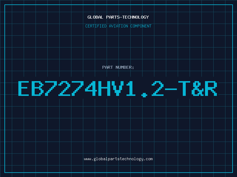 Aviation Part EB7274HV1.2-T&R