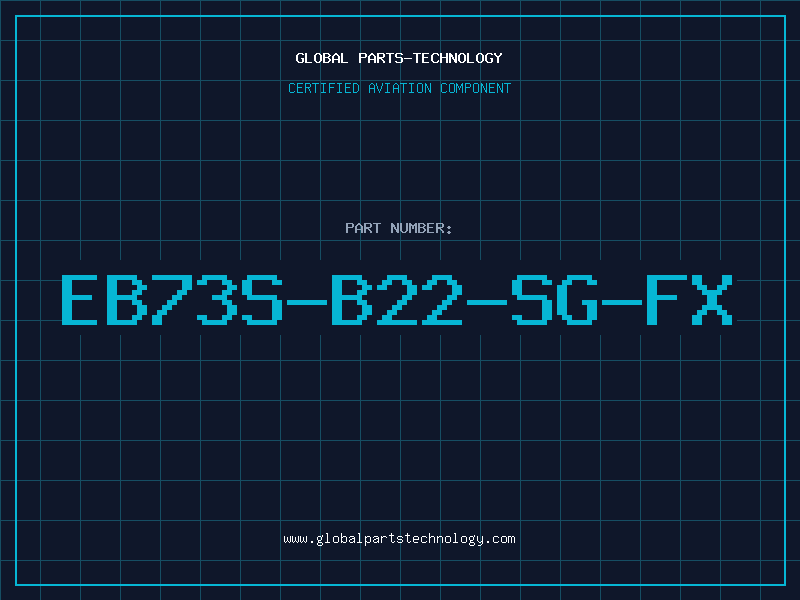 Aviation Part EB73S-B22-SG-FX
