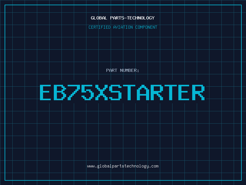 Aviation Part EB75XSTARTER