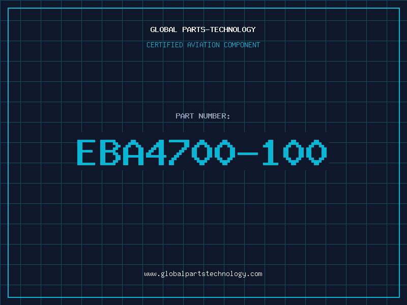Aviation Part EBA4700-100