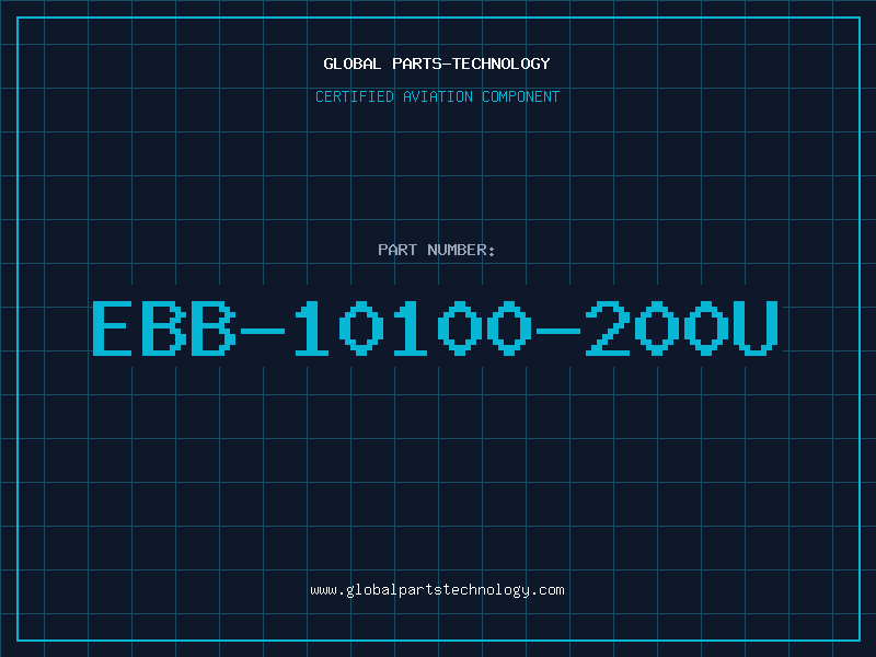 Aviation Part EBB-10100-200U