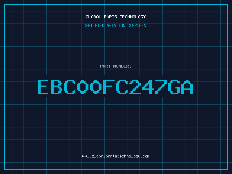 Aviation Part EBC00FC247GA