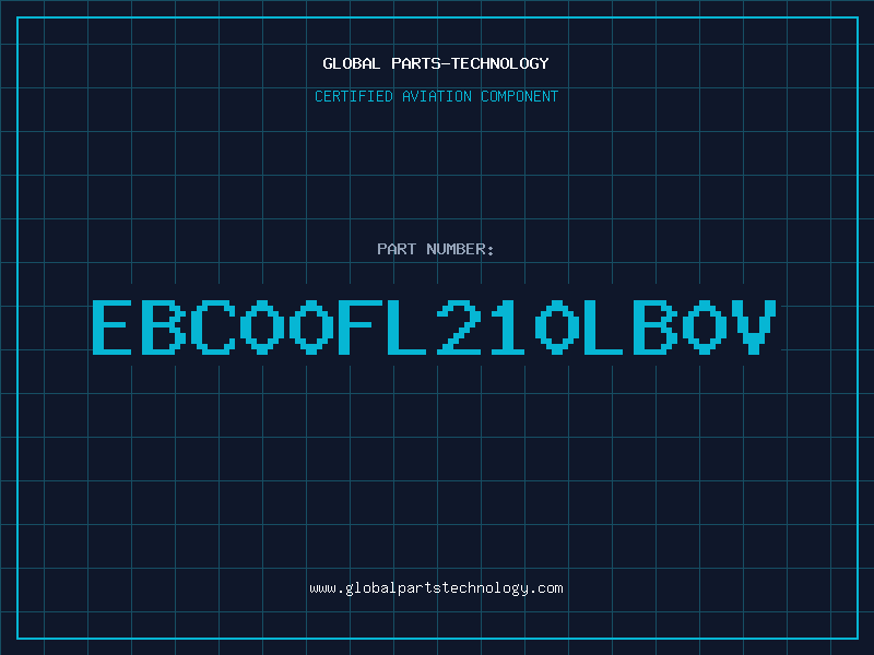 Aviation Part EBC00FL210LB0V