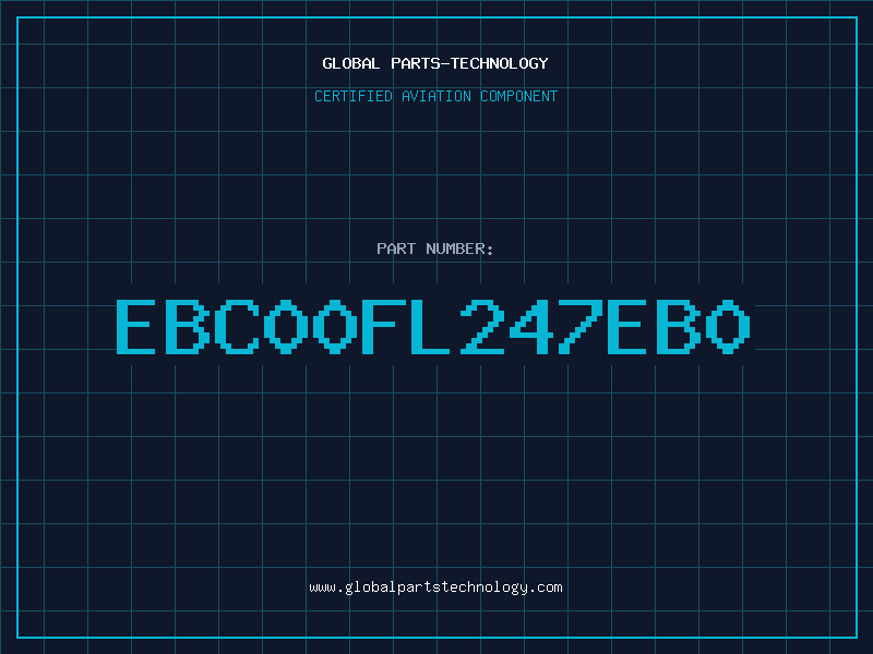 Aviation Part EBC00FL247EB0