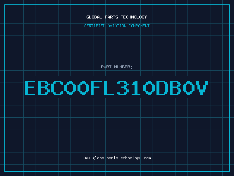 Aviation Part EBC00FL310DB0V