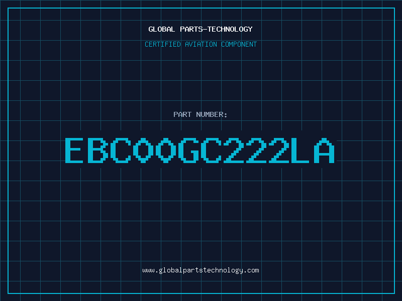 Aviation Part EBC00GC222LA