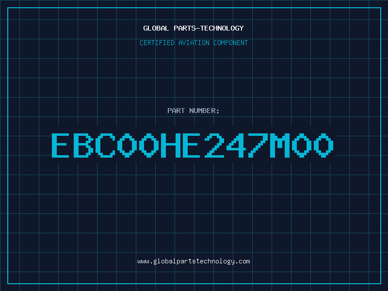 Aviation Part EBC00HE247M00