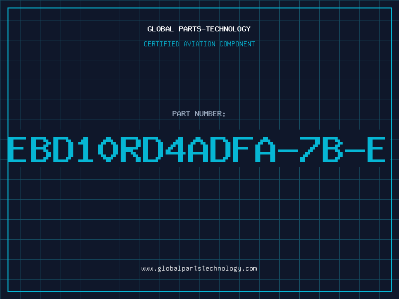 Aviation Part EBD10RD4ADFA-7B-E