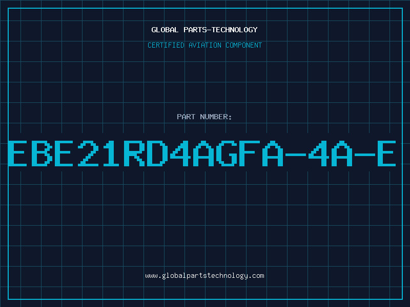 Aviation Part EBE21RD4AGFA-4A-E