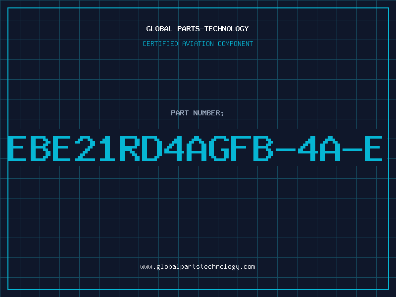 Aviation Part EBE21RD4AGFB-4A-E