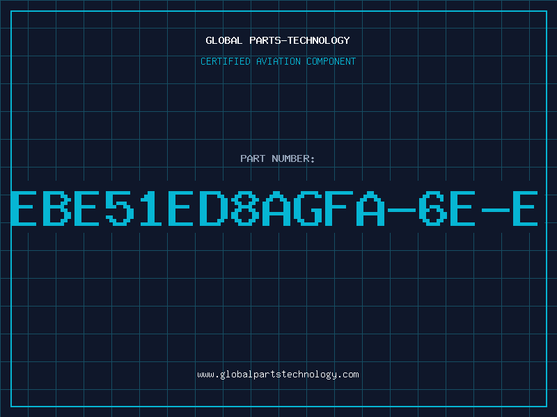 Aviation Part EBE51ED8AGFA-6E-E