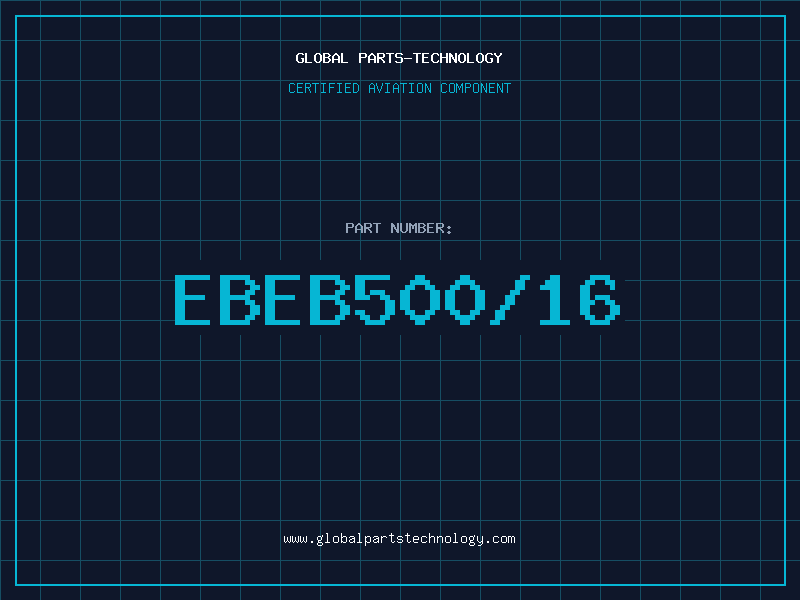 Aviation Part EBEB500/16