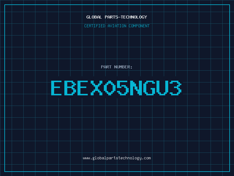 Aviation Part EBEX05NGU3