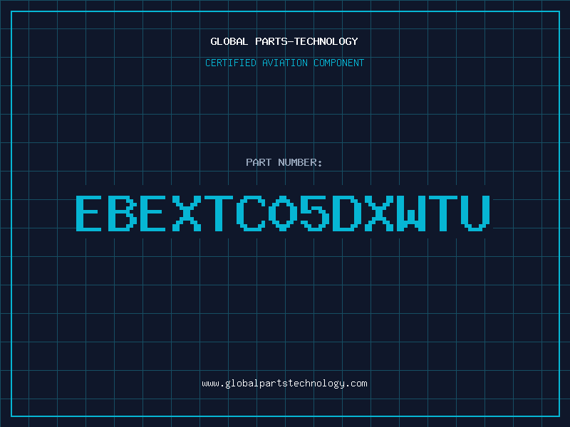 Aviation Part EBEXTC05DXWTU