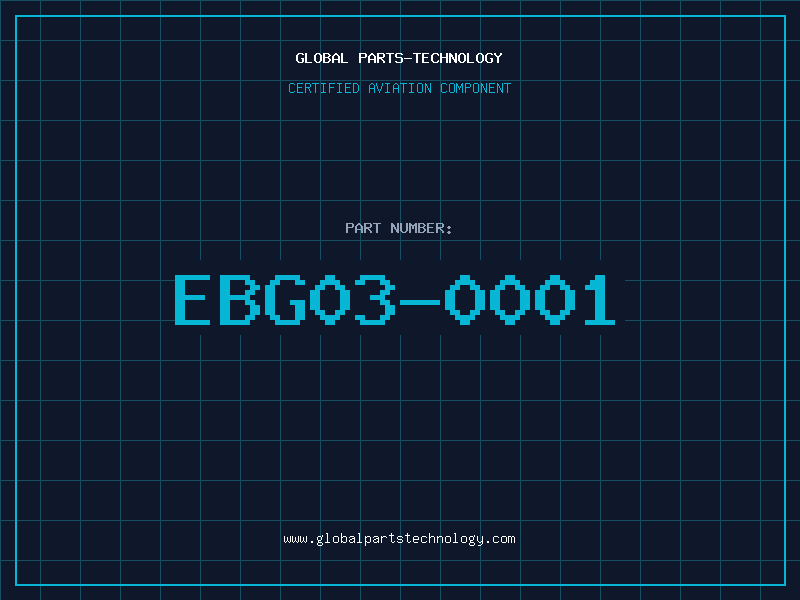 Aviation Part EBG03-0001