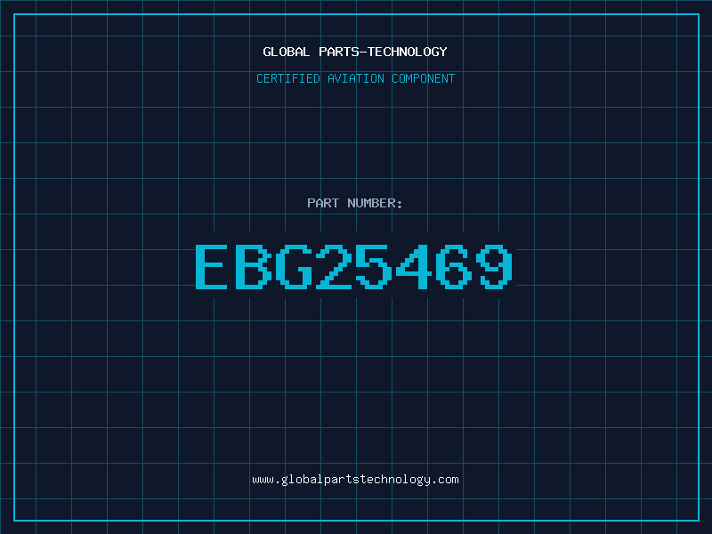 Aviation Part EBG25469