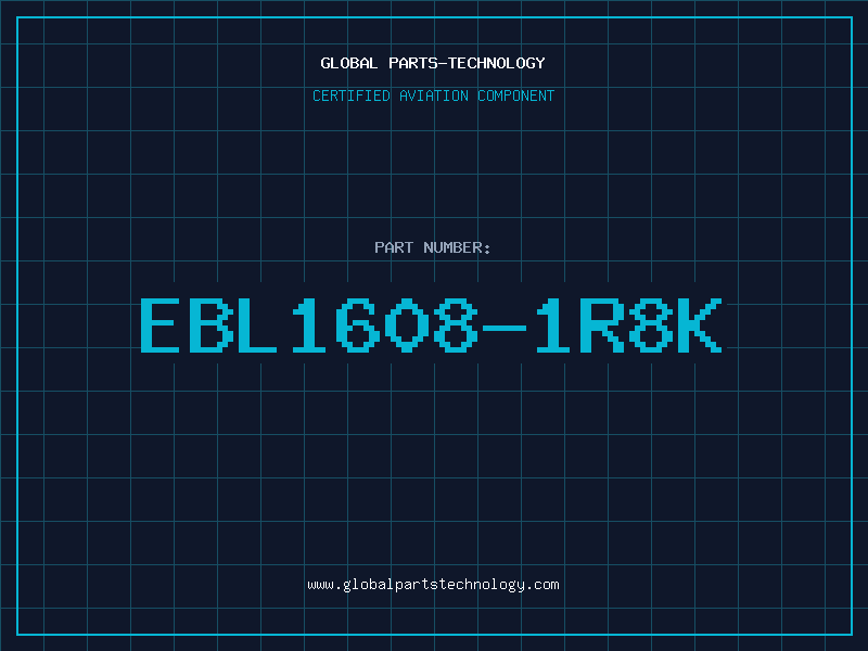 Aviation Part EBL1608-1R8K