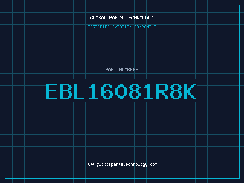 Aviation Part EBL16081R8K