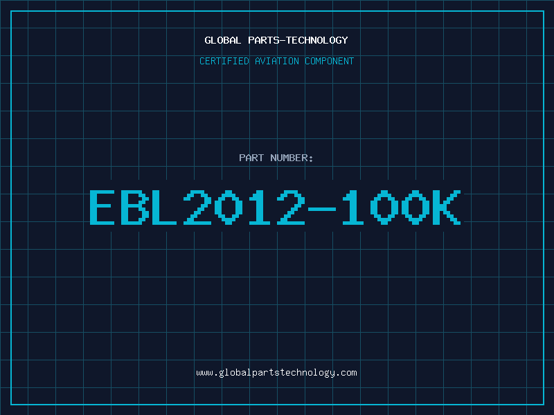 Aviation Part EBL2012-100K