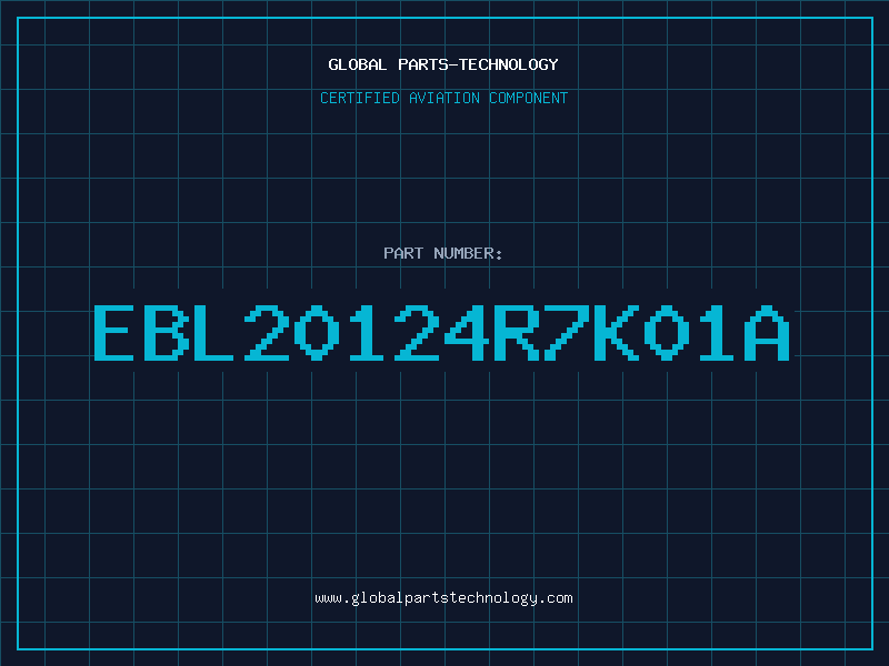Aviation Part EBL20124R7K01A