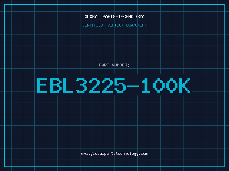 Aviation Part EBL3225-100K