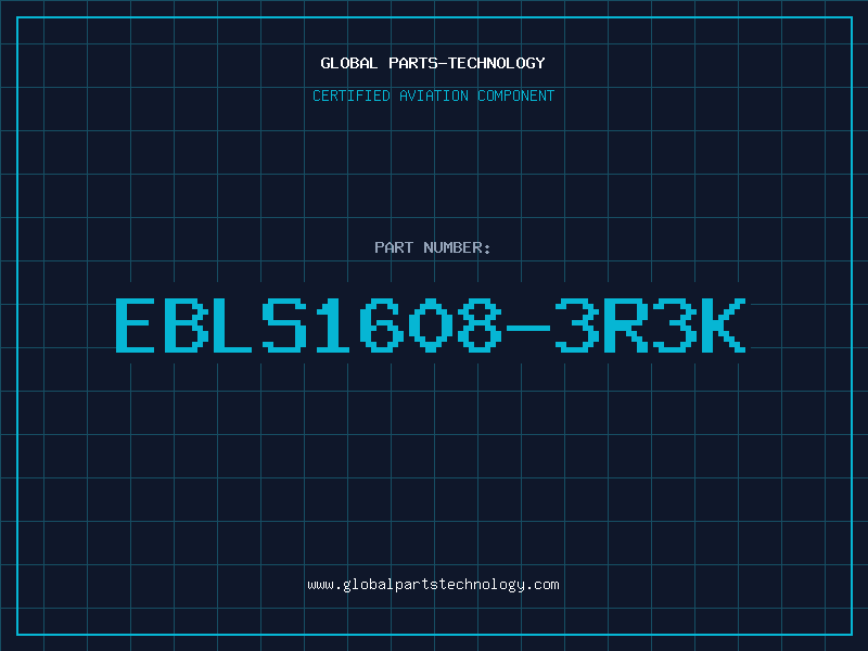 Aviation Part EBLS1608-3R3K