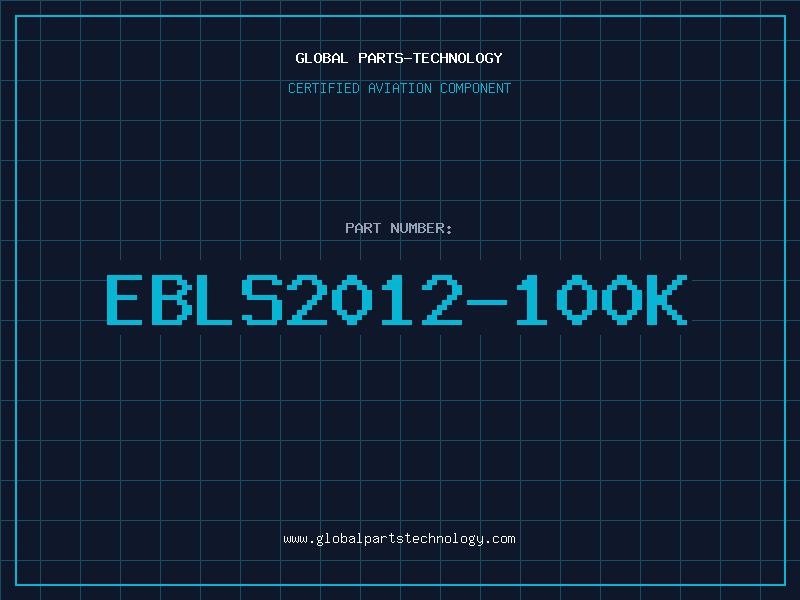 Aviation Part EBLS2012-100K