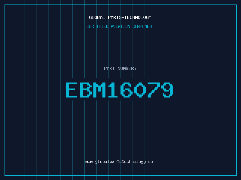 Aviation Part EBM16079