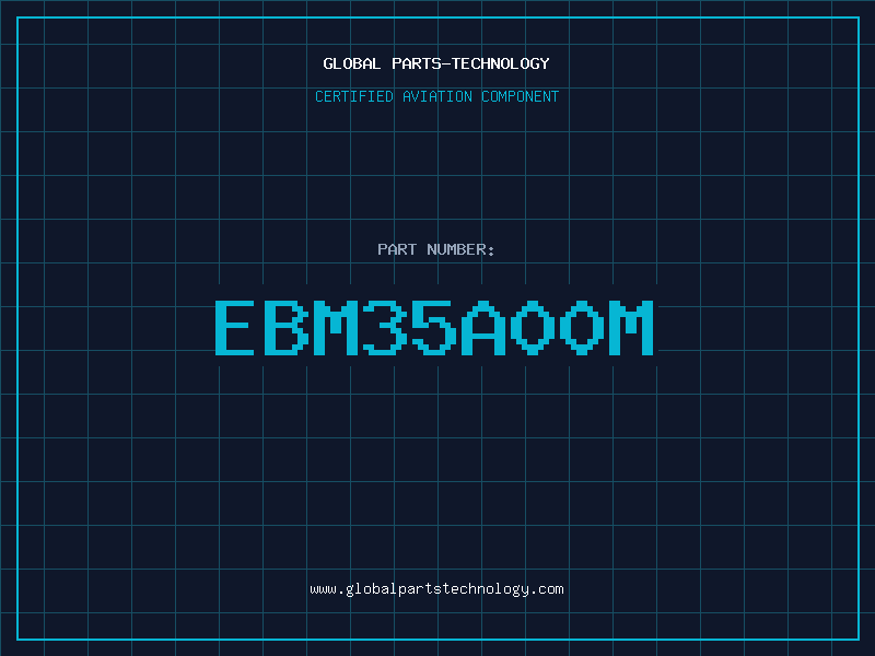 Aviation Part EBM35A00M