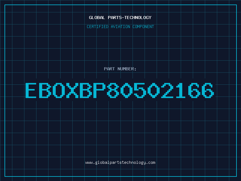 Aviation Part EBOXBP80502166