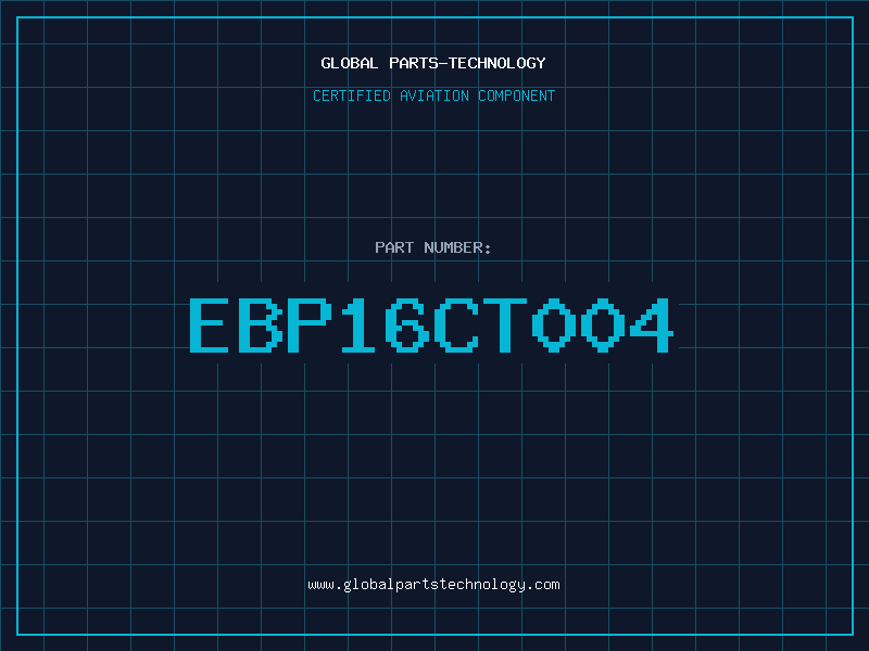 Aviation Part EBP16CT004