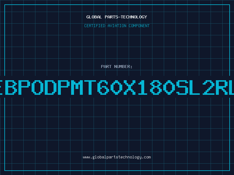 Aviation Part EBPODPMT60X180SL2RL