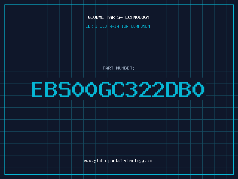 Aviation Part EBS00GC322DB0