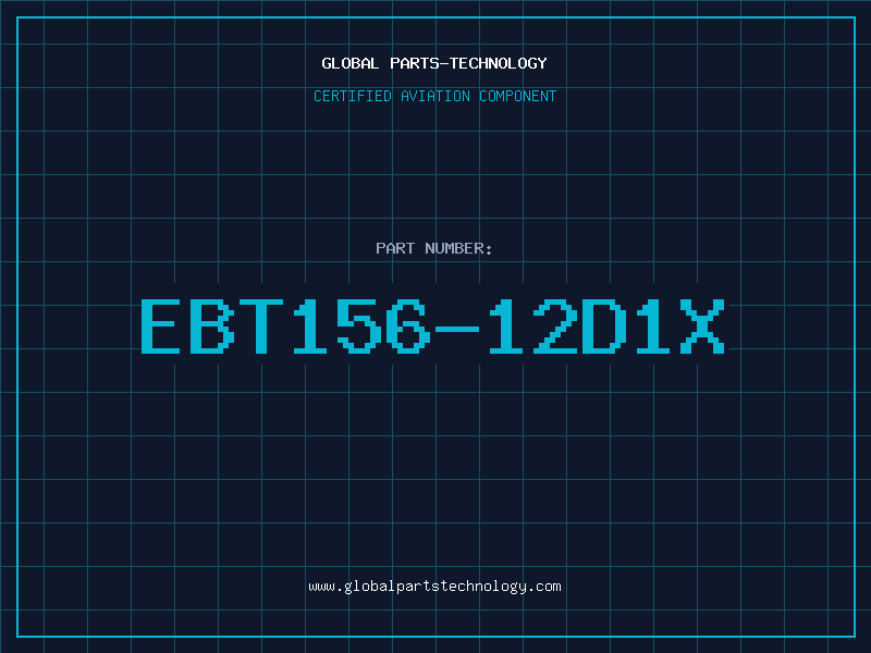 Aviation Part EBT156-12D1X