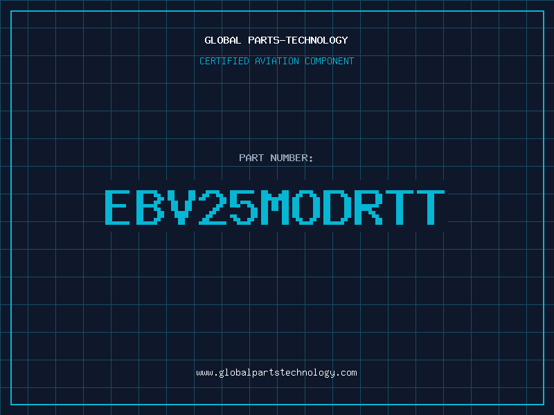 Aviation Part EBV25MODRTT