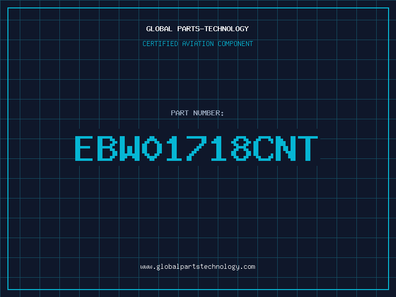 Aviation Part EBW01718CNT