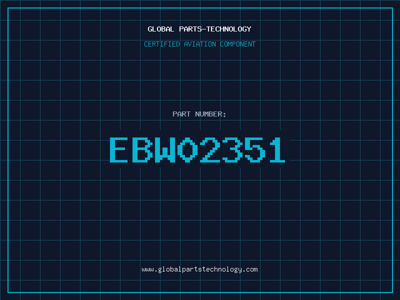 Aviation Part EBW02351