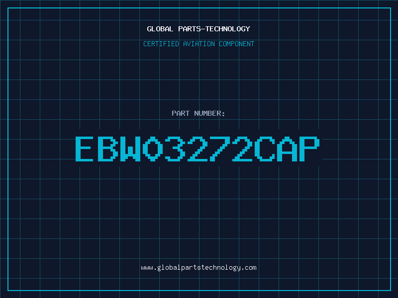 Aviation Part EBW03272CAP