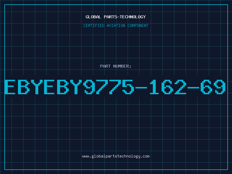 Aviation Part EBYEBY9775-162-69