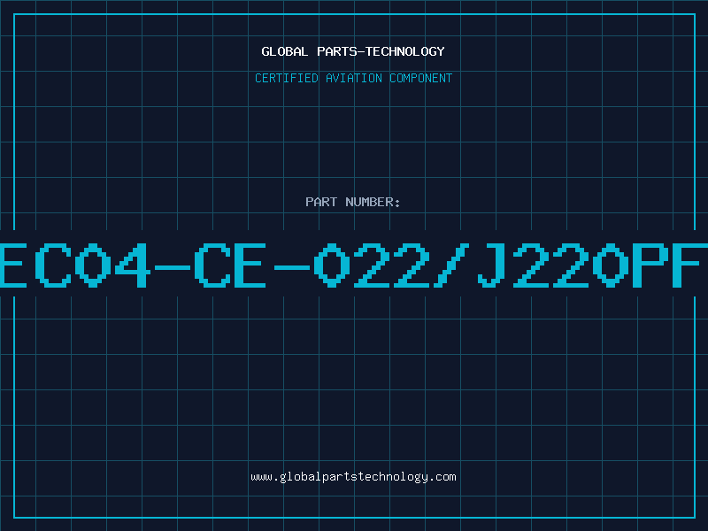 Aviation Part EC04-CE-022/J220PF