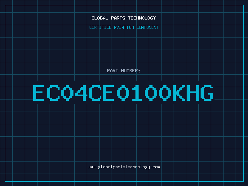Aviation Part EC04CE0100KHG