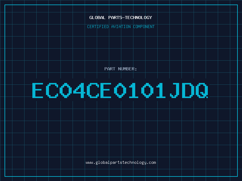 Aviation Part EC04CE0101JDQ