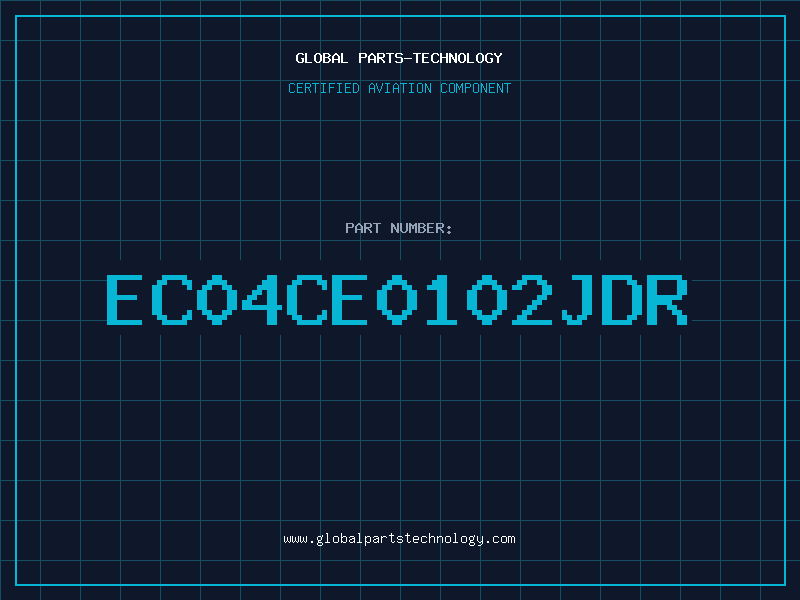 Aviation Part EC04CE0102JDR