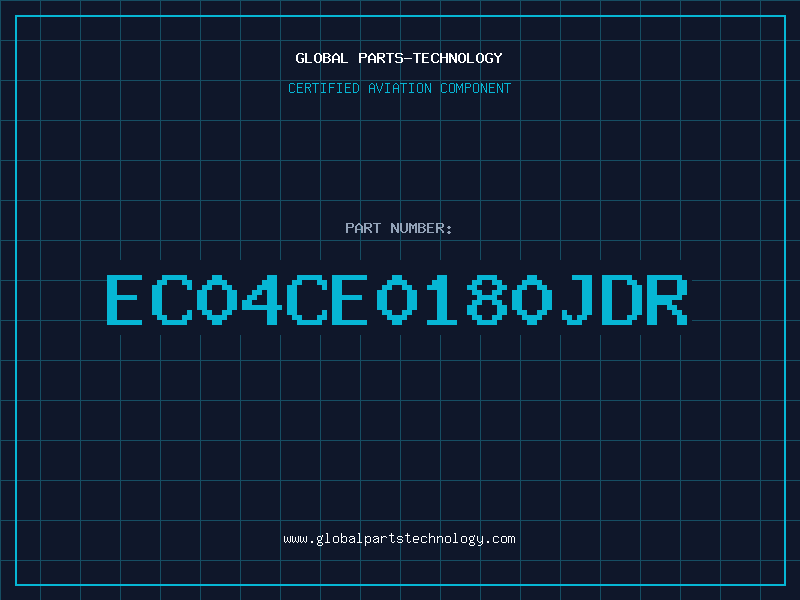Aviation Part EC04CE0180JDR