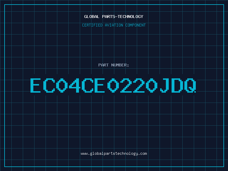 Aviation Part EC04CE0220JDQ