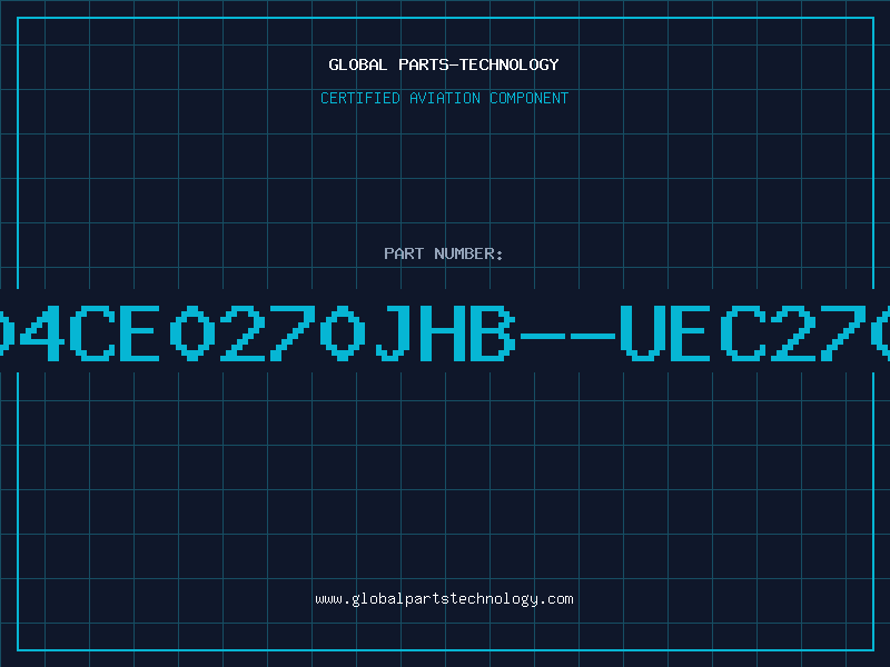 Aviation Part EC04CE0270JHB--UEC270J2