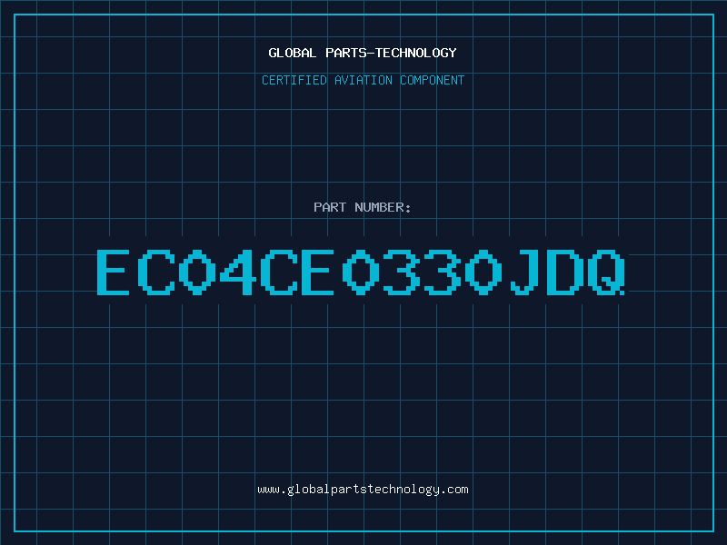 Aviation Part EC04CE0330JDQ