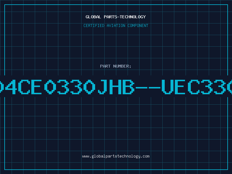 Aviation Part EC04CE0330JHB--UEC330J2