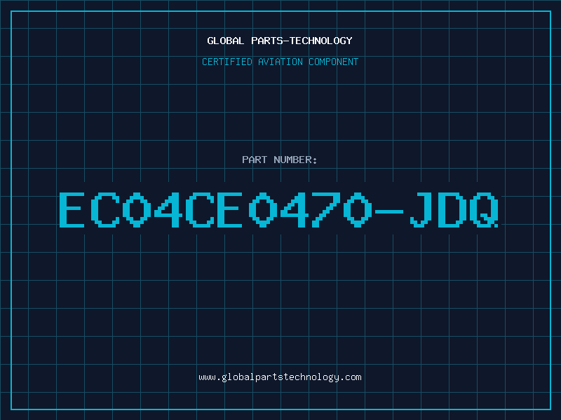 Aviation Part EC04CE0470-JDQ