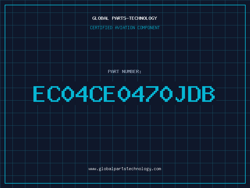 Aviation Part EC04CE0470JDB